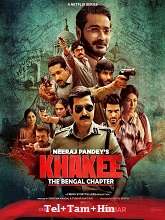 Khakee: The Bengal Chapter