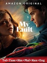 My Fault: London